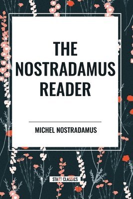 bokomslag The Nostradamus Reader