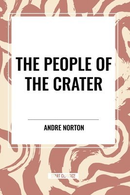 The People of the Crater 1