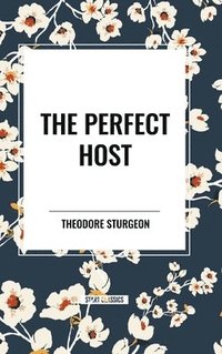 bokomslag The Perfect Host