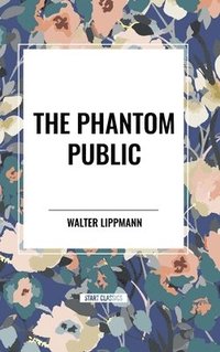 bokomslag The Phantom Public