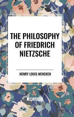 Philosophy of Friedrich Nietzsche