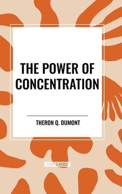 The Power of Concentration 1