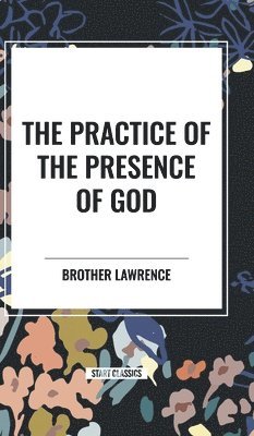 bokomslag The Practice of the Presence of God