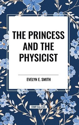 Princess and the Physicist