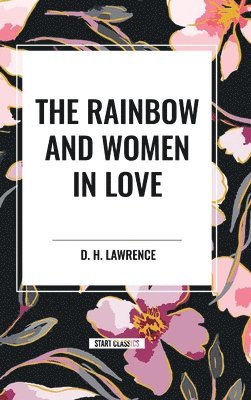 bokomslag The Rainbow and Women in Love