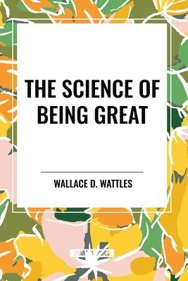 The Science of Being Great 1