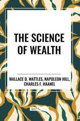 bokomslag The Science of Wealth