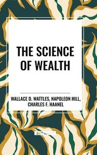 bokomslag The Science of Wealth