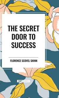 bokomslag The Secret Door to Success