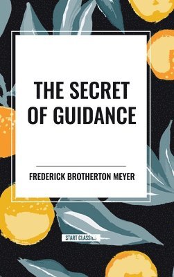 The Secret of Guidance 1