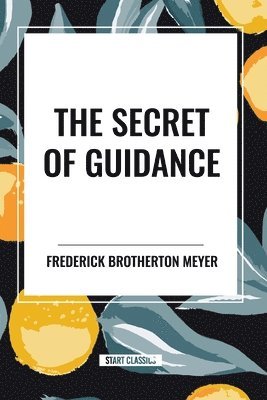 The Secret of Guidance 1