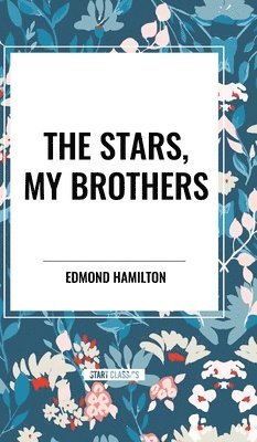 Stars, My Brothers