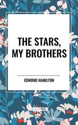 Stars, My Brothers
