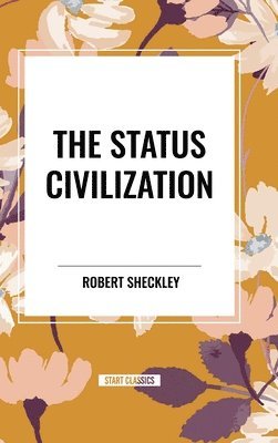 The Status Civilization 1