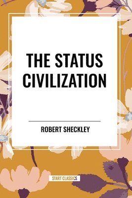 The Status Civilization 1