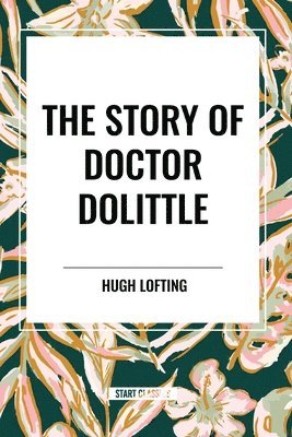 The Story of Doctor Dolittle 1