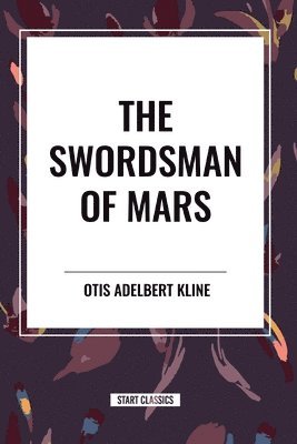 bokomslag The Swordsman of Mars