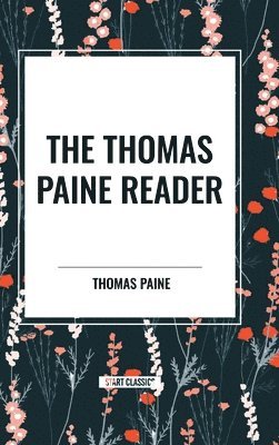 Thomas Paine - Thomas Paine Reader, Inbunden