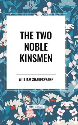 The Two Noble Kinsmen 1