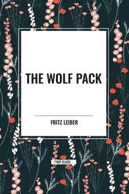 The Wolf Pack 1