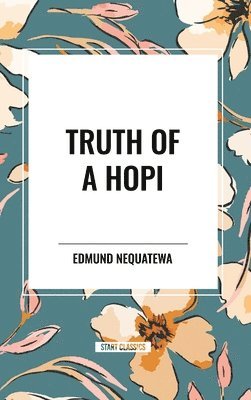 bokomslag Truth of a Hopi