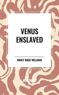 bokomslag Venus Enslaved