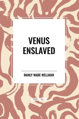 Venus Enslaved 1