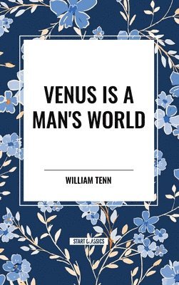 William Tenn - Venus Is a Man's World, Inbunden