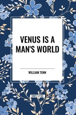 William Tenn - Venus Is a Man's World, Häftad