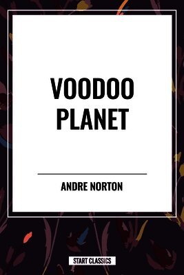 Andre Norton - Voodoo Planet, Häftad