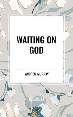 Waiting on God