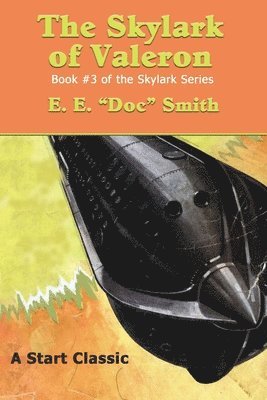 The Skylark of Valeron: Book #3 of the Skylark Series