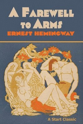 Ernest Hemingway - A Farewell to Arms, Häftad