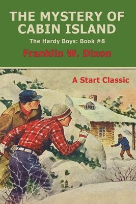 The Mystery of Cabin Island: The Hardy Boys: Book #8