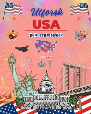 bokomslag Utforsk USA - Kulturell malebok - Kreativ design av amerikanske symboler