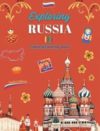 bokomslag Exploring Russia - Cultural Coloring Book - Creative Designs of Russian Symbols