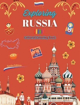 Exploring Russia - Cultural Coloring Book - Creative Designs of Russian Symbols 1