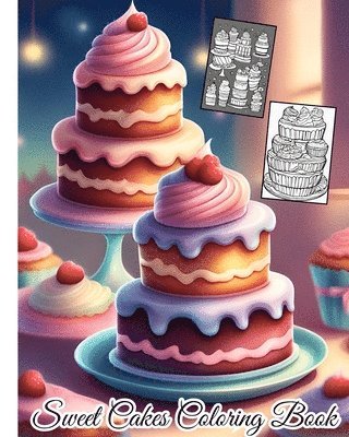 bokomslag Nguyen, T: Sweet Cakes Coloring Book For Kids