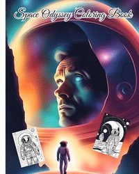 bokomslag Nguyen, T: Space Odyssey Coloring Book For Girls