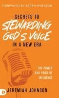 bokomslag Secrets to Stewarding God's Voice in a New Era