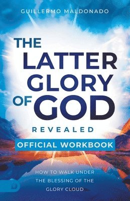 bokomslag Official Workbook for The Latter Glory of God Revealed