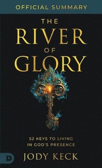 bokomslag Official Summary of The River of Glory