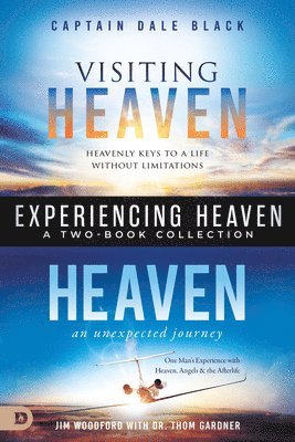 Experiencing Heaven: A Two Book Collection 1