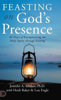 Feasting on God's Presence 1