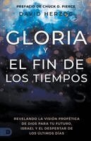 David Herzog - Gloria Y El Fin De Los Tiempos, Häftad