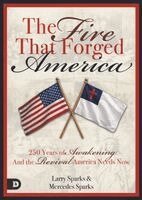 Larry Sparks, Mercedes Sparks - Fire That Forged America, Häftad