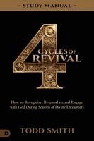 Todd Smith - 4 Cycles of Revival Study Manual, Häftad. Tillgänglighet: Lägg i varukorg