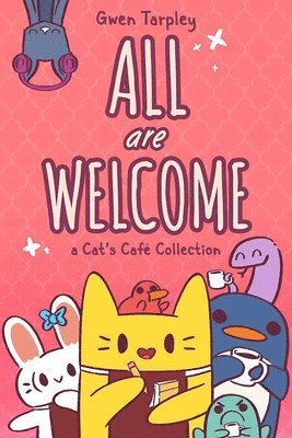 bokomslag All Are Welcome: A Cat's Caf Collection