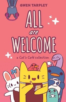 bokomslag All Are Welcome: A Cat's Café Collection