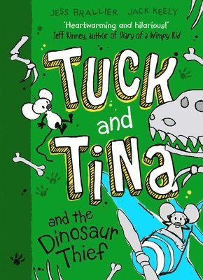 Tuck and Tina and the Dinosaur Thief: Volume 3